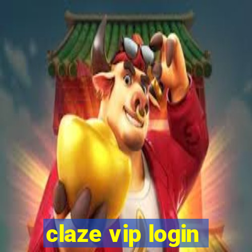 claze vip login